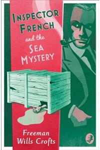 Inspector French and the Sea Mystery