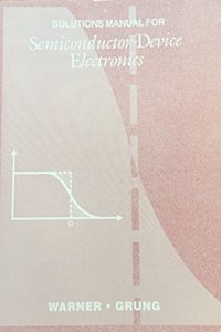 Solutions Manual for Semiconductor-Device Electronics