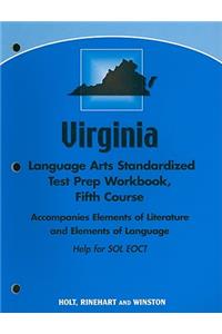 Virginia Language Arts Standardized Test Prep Workbook, Fifth Course: Help for SOL EOCT