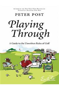 Playing Through