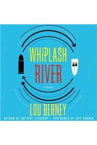 Whiplash River