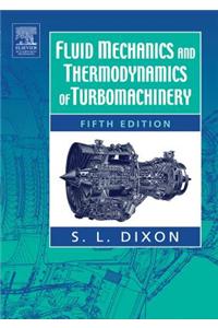 Fluid Mechanics and Thermodynamics of Turbomachinery