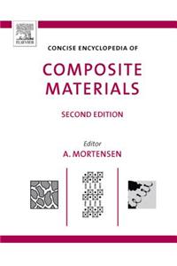 Concise Encyclopedia of Composite Materials