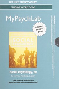 New Mylab Psychology with Pearson Etext -- Standalone Access Card -- For Social Psychology: Goals in Interaction