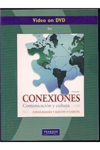 Video on DVD for Conexiones: Comunicacion y Cultura