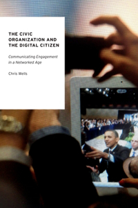 Civic Organization and the Digital Citizen