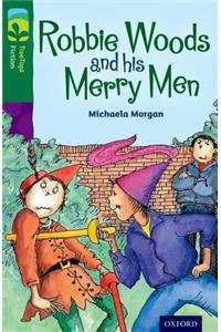 Oxford Reading Tree TreeTops Fiction: Level 12: Robbie Woods and his Merry Men