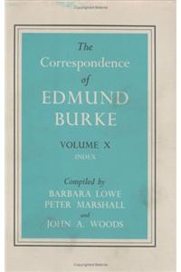 The Correspondence of Edmund Burke, Volume X