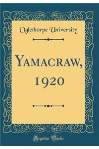 Yamacraw, 1920 (Classic Reprint)
