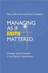 Managing As If Faith Mattered