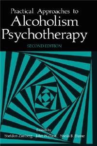 Practical Approaches to Alcoholism Psychotherapy