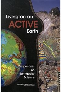 Living on an Active Earth