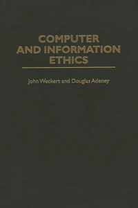 Computer and Information Ethics