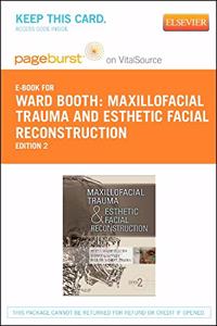 Maxillofacial Trauma and Esthetic Facial Reconstruction - Elsevier eBook on Vitalsource (Retail Access Card): Maxillofacial Trauma and Esthetic Facial Reconstruction - Elsevier eBook on Vitalsource (Retail Access Card)