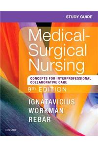 Study Guide for Medical-Surgical Nursing