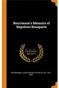 Bourrienne's Memoirs of Napoleon Bonaparte