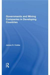 Governments and Mining Companies in Developing Countries