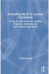 Evaluating the K–12 Literacy Curriculum