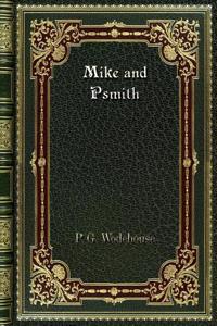 Mike and Psmith