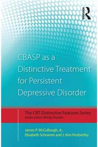 CBASP as a Distinctive Treatment for Persistent Depressive Disorder