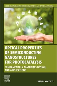 Optical Properties of Semiconducting Nanostructures for Photocatalysis