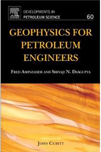 Geophysics for Petroleum Engineers