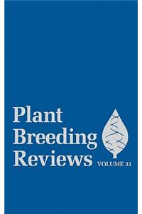 Plant Breeding Reviews, Volume 31