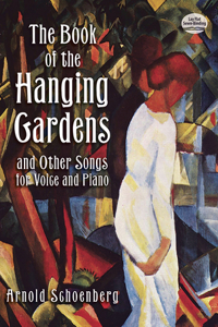 Book of the Hanging Gardens and Other Songs for Voice and Piano