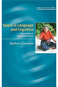 Space in Language and Cognition