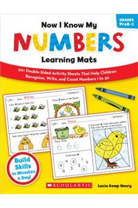 Now I Know My Numbers Learning Mats, Grades PreK-1: 50+ Double-sided Activity Sheets That Help Children Recognize, Write, and Count Numbers 1 to 30