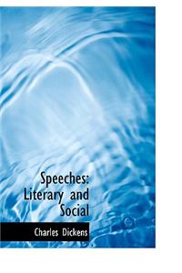 Speeches: Literary and Social (Large Print Edition)