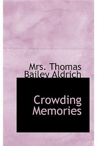 Crowding Memories