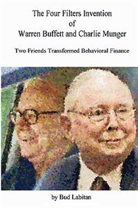 Four Filters Invention of Warren Buffett and Charlie Munger