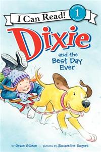 Dixie and the Best Day Ever