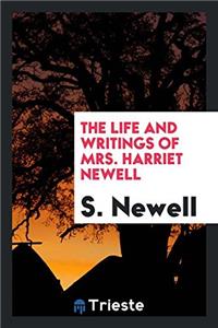 Life and Writings of Mrs. Harriet Newell