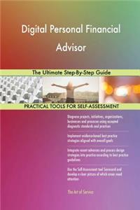 Digital Personal Financial Advisor The Ultimate Step-By-Step Guide