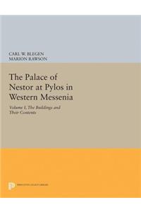 The Palace of Nestor at Pylos in Western Messenia, Vol. 1