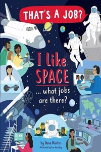 I Like Space ... what jobs are there?