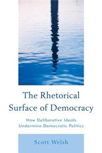 Rhetorical Surface of Democracy