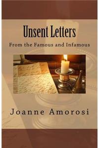 Unsent Letters from the Famous and Infamous