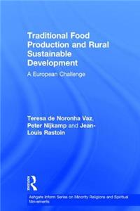 Traditional Food Production and Rural Sustainable Development