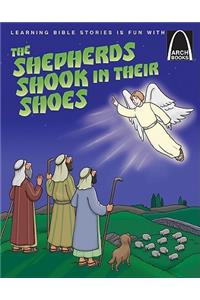 Shepherds Shook in Their Shoes