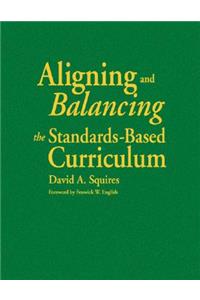 Aligning and Balancing the Standards-Based Curriculum