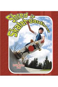 Shred It Skateboarding