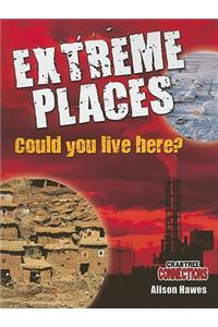 Extreme Places: Could You Live Here?