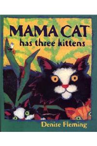 Mama Cat Has Three Kittens