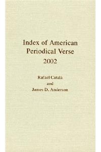 Index of American Periodical Verse 2002