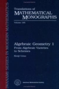 Algebraic Geometry 1, Volume 1