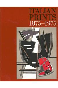 Italian Prints 1875-1975