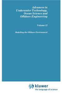 Modelling the Offshore Environment